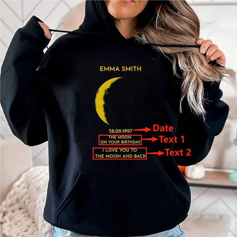 Personalized Hoodie Custom Moon Phase Special Day Romantic Gift for Loved One