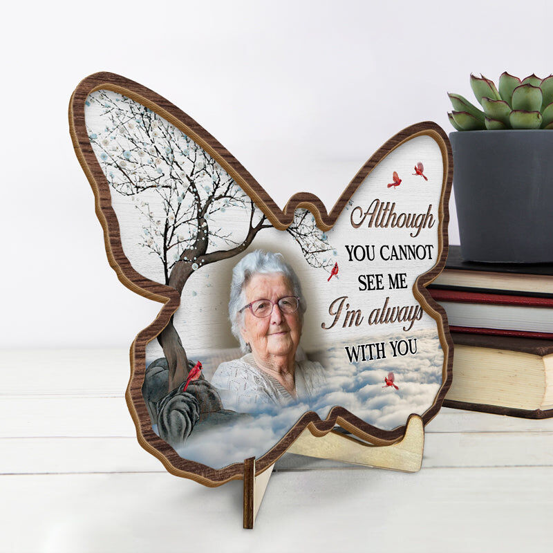 Personalized Photo Frame Although You Cannot See Me I'm Always With You Warm Memorial Gift for Family