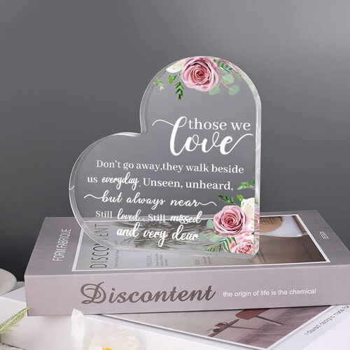 Gift with Flowers Pattern "Unseen,Unheard,But Always Near Still Love ,Still Missed and Very Dear" Heart Shaped Acrylic Plaque