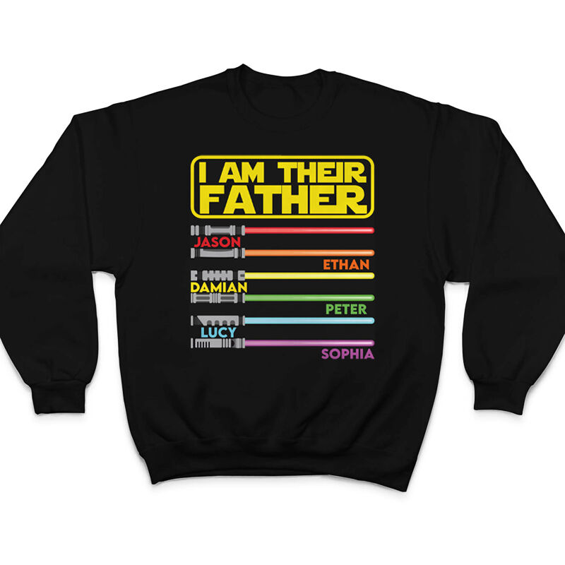 Personalized Sweatshirt I'm Their Father Lightsaber Pattern Custom Names Design Attractive Gift for Dear Dad