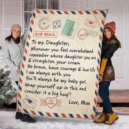 To My Daughter "Whenever You Feel Overwhelmed Be Brave " Love Letter Blanket to Daughter from Mom