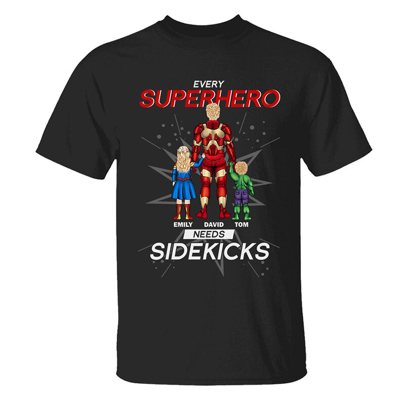 Personalisiertes T-Shirt Jeder Superheld braucht Sidekicks Optionaler Held Cooles Geschenk zum Vatertag