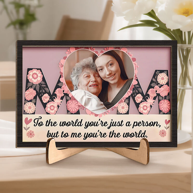 Personalized Photo Frame Mom You're The World To Me with Heart Blossom Design Pretty Mother's Day Gift