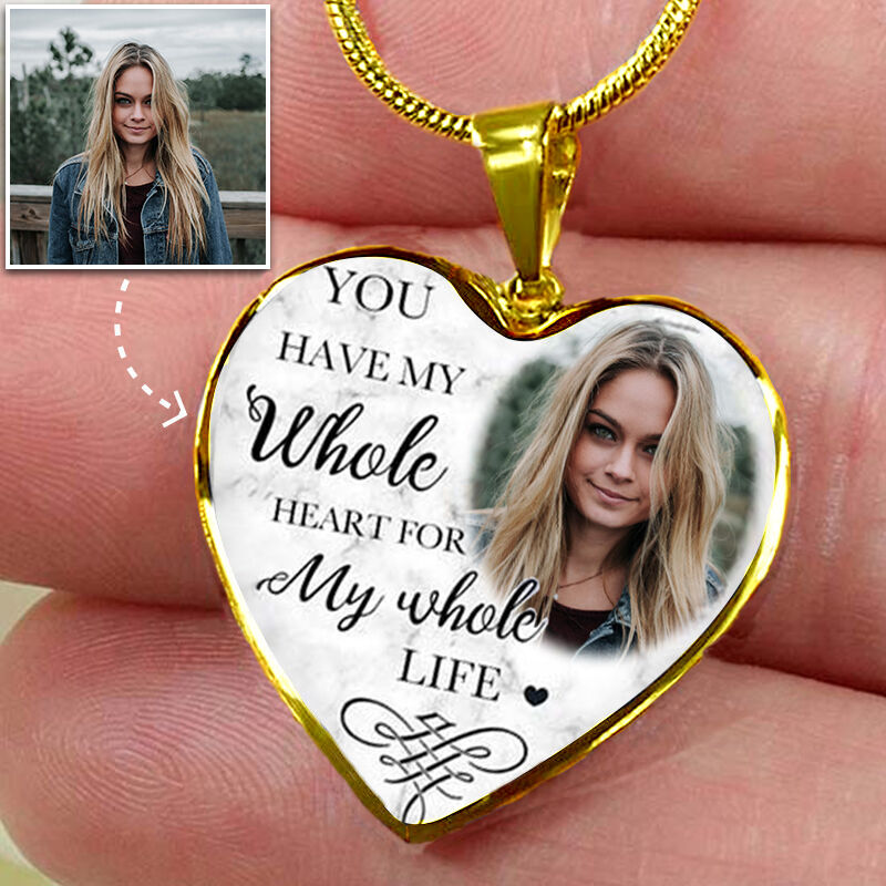 "You Have My Whole Heart" Personalized Photo Necklace