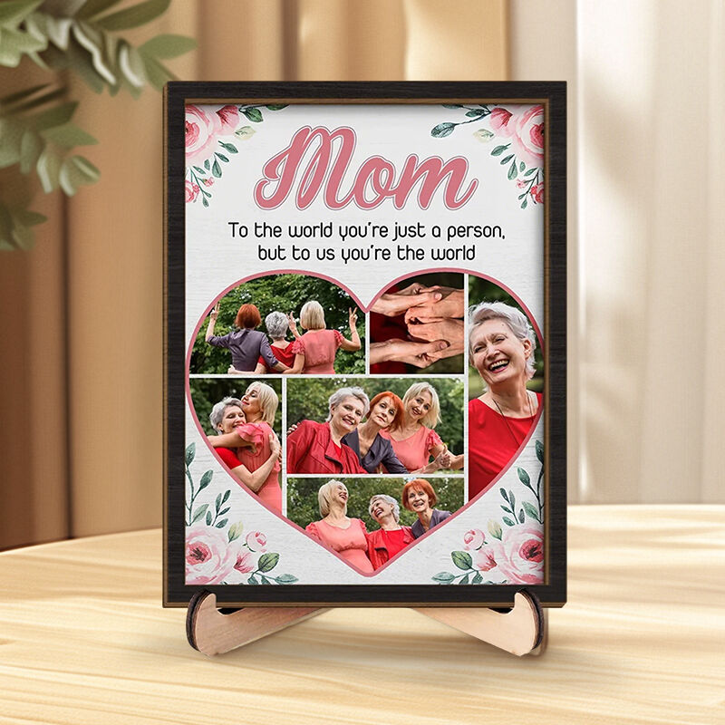 Personalized Photo Frame Mom To Me You're The World Custom Heart Photos Design Perfect Mother's Day Gift