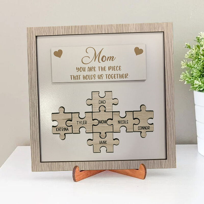 Personalized Wood Name Puzzle Frame "You Are The Piece That Holds Us Together" Mother's Day Gift