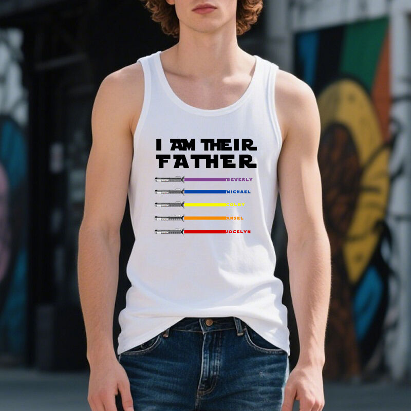 Personalized Tank Top I Am Their Father Custom Lightsaber Design Creative Gift for Dear Dad