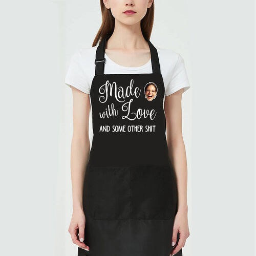 Personalized Picture Apron Funny Gift for Family "Made with Love And Some Other Shit"
