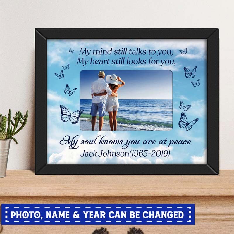 "My Soul Knows You Are At Peace" Custom Photo Frame