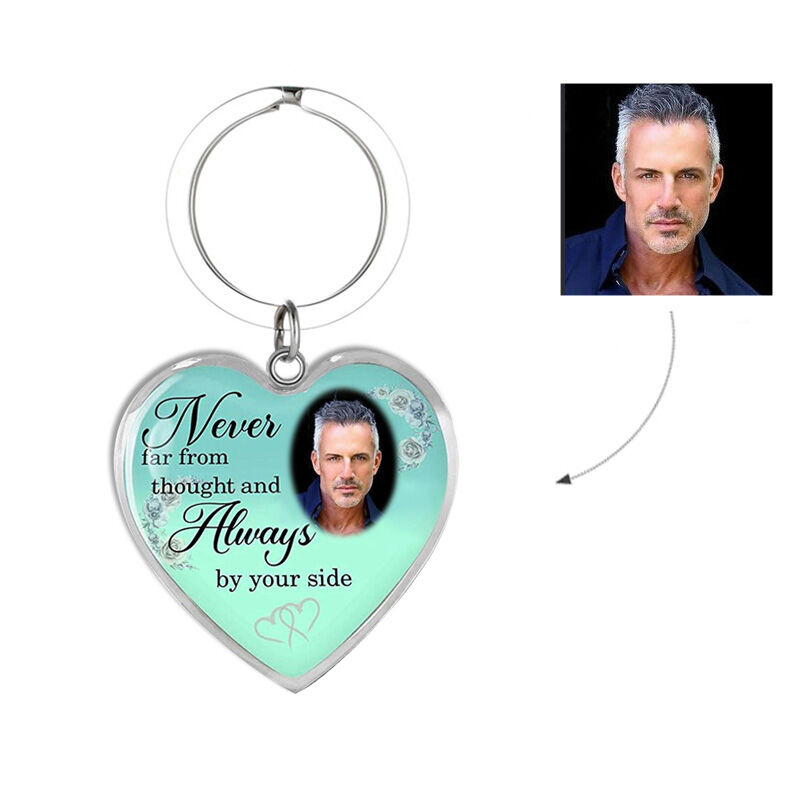 "Never Far From Thought And Always" Custom Photo Keychain