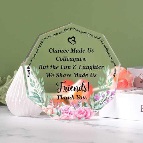 Gift for Friends "The Fun & Laughter We Share Made Us Friends" Nonagon Acrylic Plaque