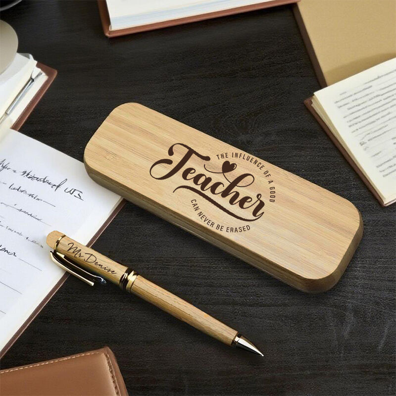 Personalized Pen Wooden Box The Influence Of A Good Teacher Can Never Be Erased Perfect Gift for Teachers