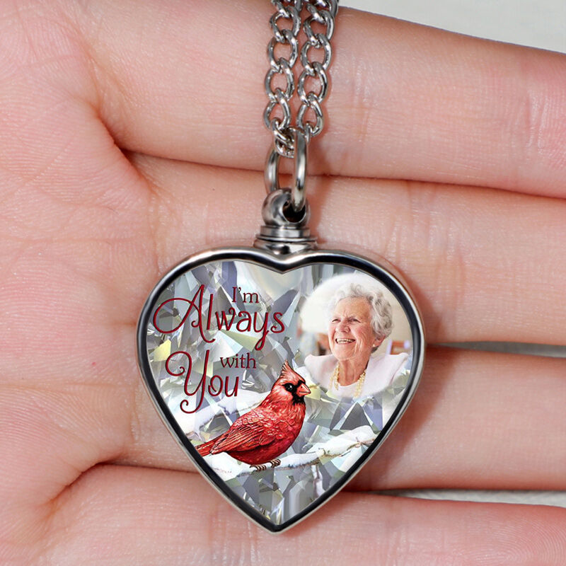 I Am Always With You Personalized Memorial Picture Urn Necklace
