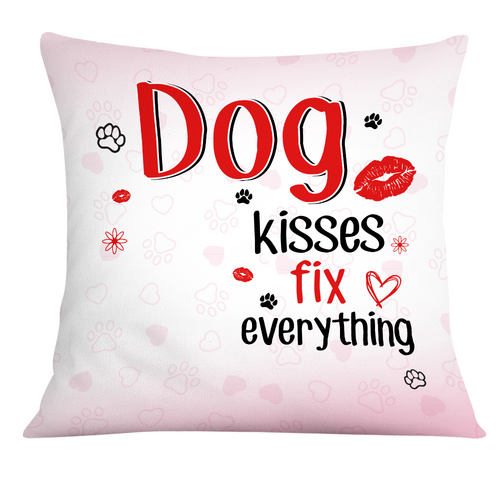 "Dog Kisses Fix Everything" Personalized Pillow
