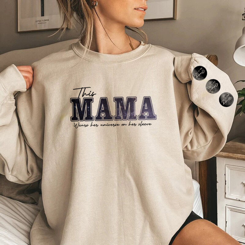 Personalized Sweatshirt This Mama Wears Her Universe On Her Sleeve Moon Phase Design Creative Mother's Day Gift