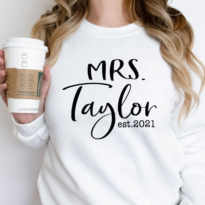 Personalized Sweatshirt with Custom Name and Year Attractive Mrs Design Great Gift for Lover