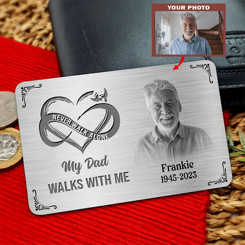 Personalisierte Aluminium - Brieftaschenkarte Du wirst nie allein gehen Warmes Design Gedenkgeschenk für Geliebte