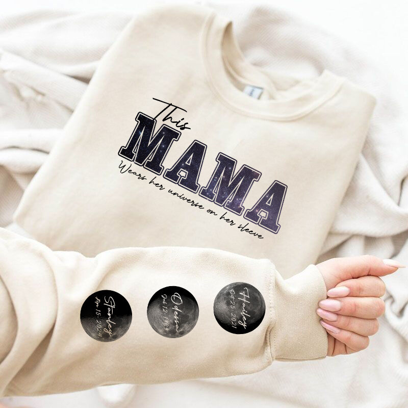 Personalized Sweatshirt This Mama Wears Her Universe On Her Sleeve Moon Phase Design Creative Mother's Day Gift