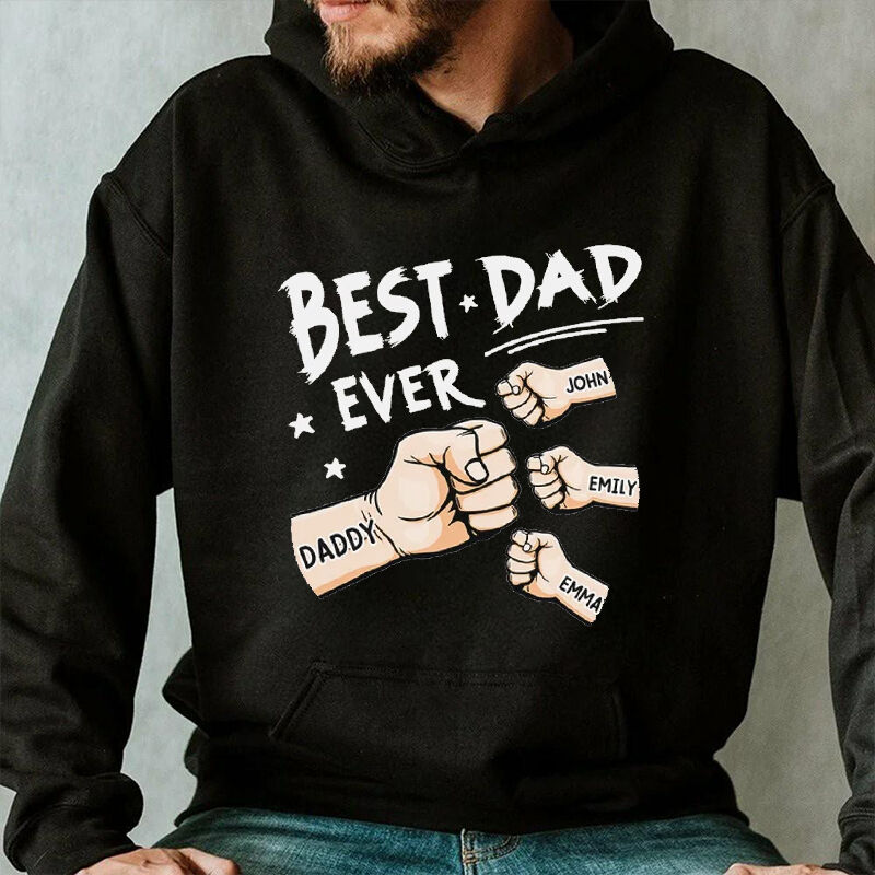 Personalized Hoodie Best Dad Ever Fist Bump Custom Names Design Perfect Gift for Father's Day