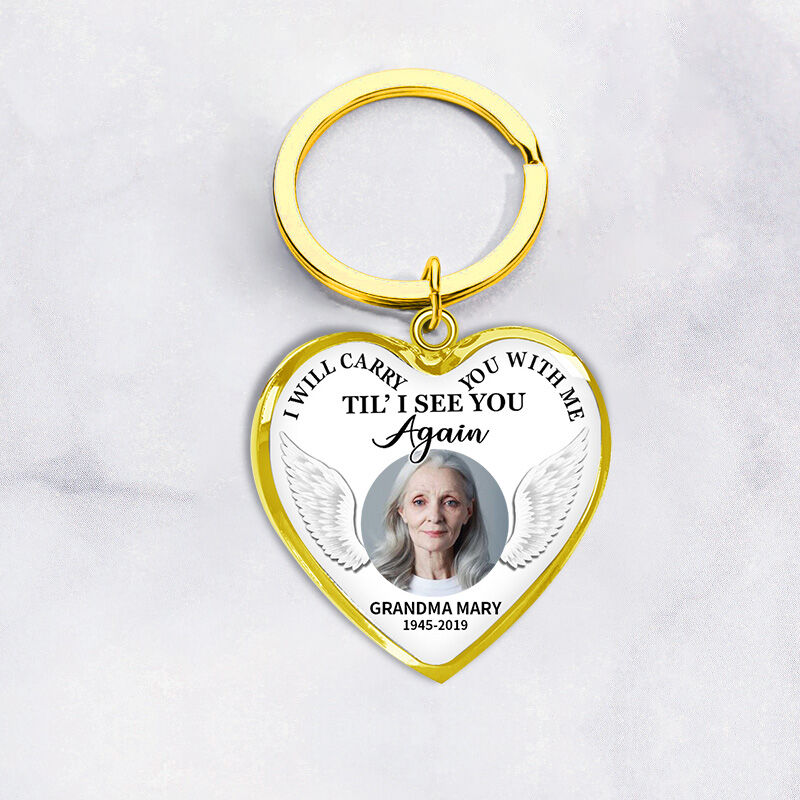 "I Will Carry You With Me" Luxury Heart Custom Photo Keychain