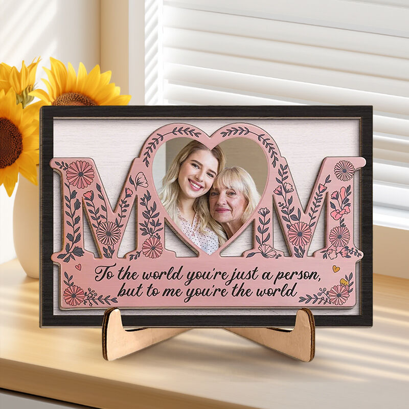 Personalized Photo Frame Mom To Me You're The World Floral Heart Design Exquisite Gift for Mother's Day