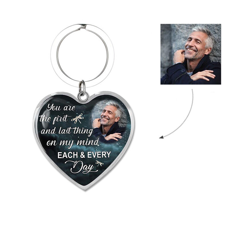 "You Are First and Last Thing on My Mind" Custom Photo Keychain