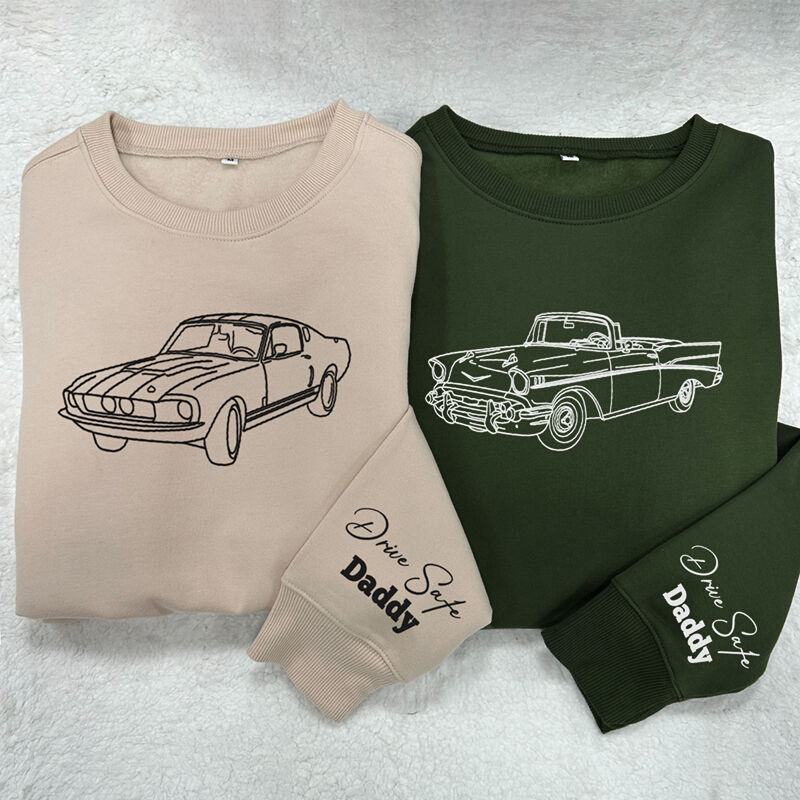 Personalized Sweatshirt Drive Safe Daddy with Custom Car Photo Line Drawing Design Warm Gift for Dear Dad