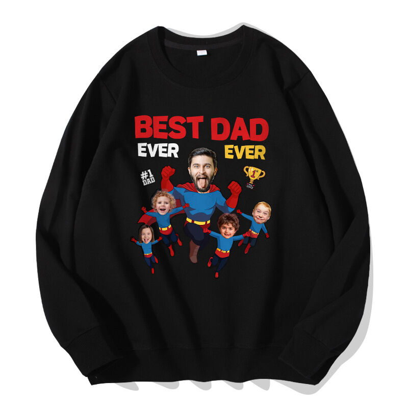 Personalized Sweatshirt Best Dad Ever Custom Photos Superman Outfit Design Wonderful Gift for Father's Day