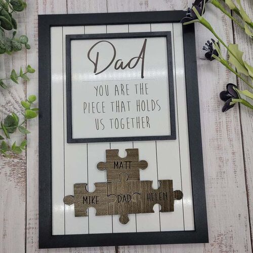 "You Are The Piece That Holds Us Together" Puzzles Pieces Name Sign Personalised Gift For Dad
