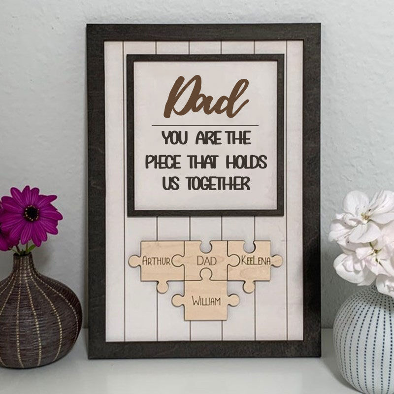 "Dad Is The Piece Holds Us Together" Custom Puzzles Pieces Name Khaki Frame Father‘s Day Gift