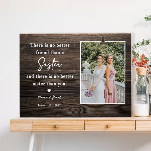 Personalized Picture Frame Wedding Gift for Sister"There is no Better Sister than You"
