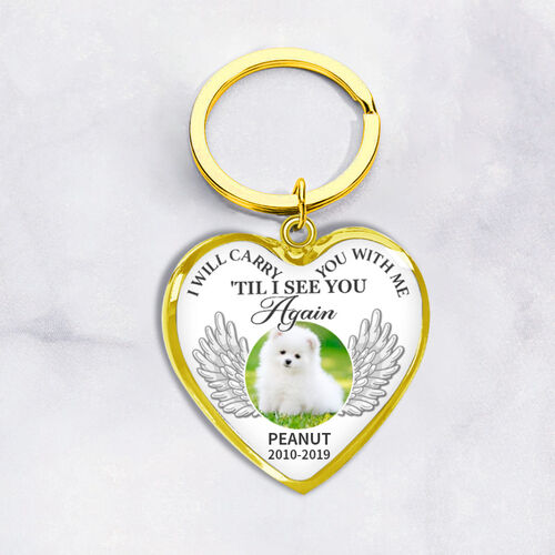 "I Will Carry You With Me" Luxury Pet Memorial Heart Custom Photo Keychain