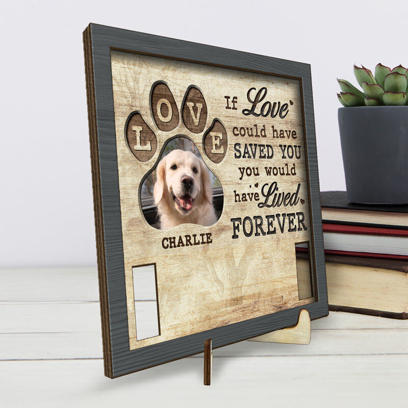Personalized Picture Frame If Love Could Saved You with Paw and Dog Collar Design Memorial Gift for Pet Lover