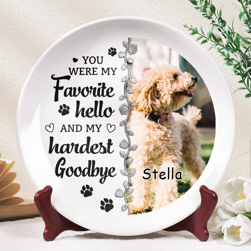 Personalized Picture Plate Precious Gift for Pet Lover "My Hardest Goodbye"