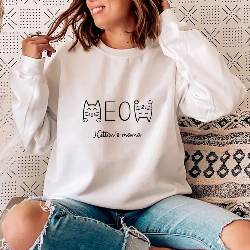 Personalized Sweatshirt Meow of Clever Cute Kitten Design Lovely Gift for Kitten's Mama