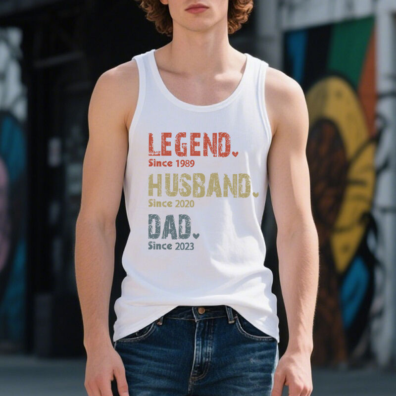 Personalized Tank Top Legend Husband Dad and Papa Custom Date Design Creative Gift for Him