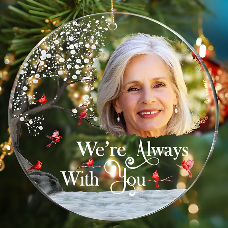 Personalized Christmas Decoration We're Always With You Custom Photo Design Memorial Gift for Parents