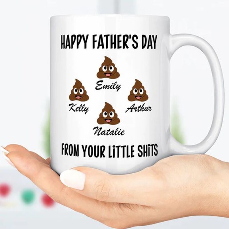 Personalized Happy Father's Day From Your Little Shits Custom Name Mug