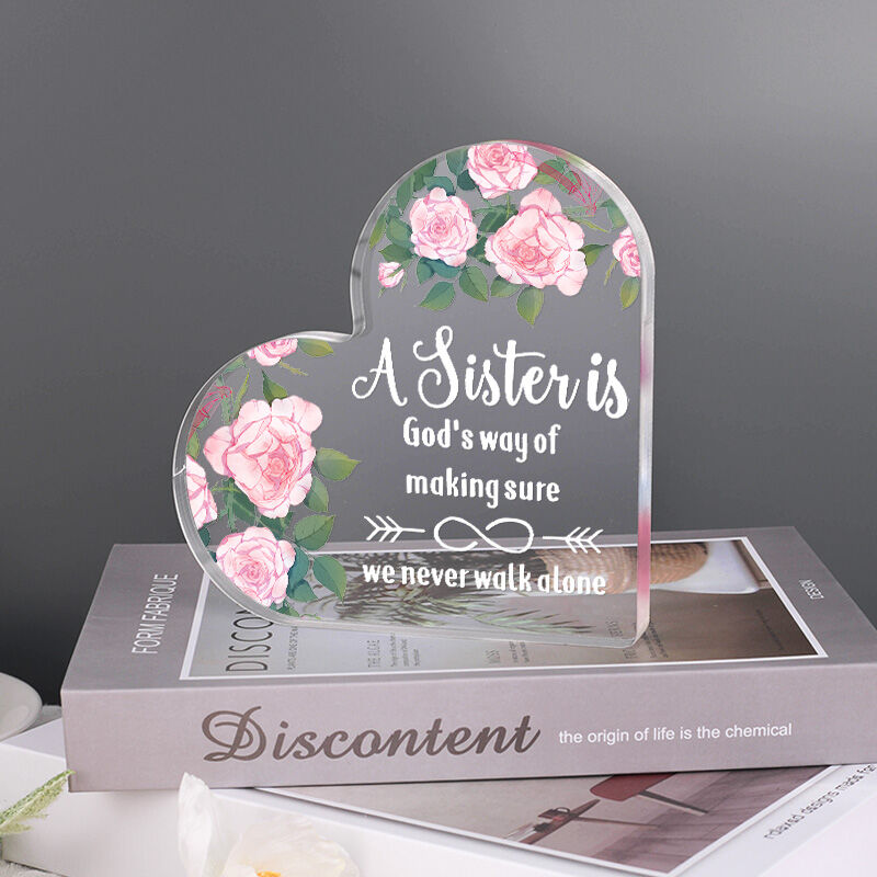 Gift for Sister "A Sister Is God's Way of Making Sure" Heart Shaped Acrylic Plaque