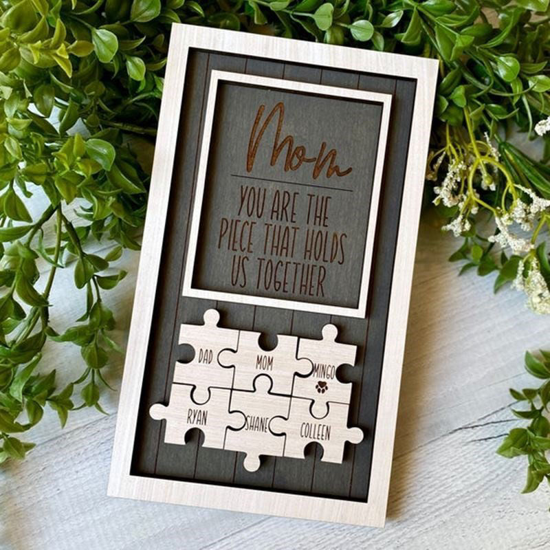 “You Are The Piece That Holds Us Together” Personalized Custom Frame