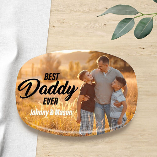 Custom Name and Picture Plate Warm Present for Father "Best Daddy Ever"