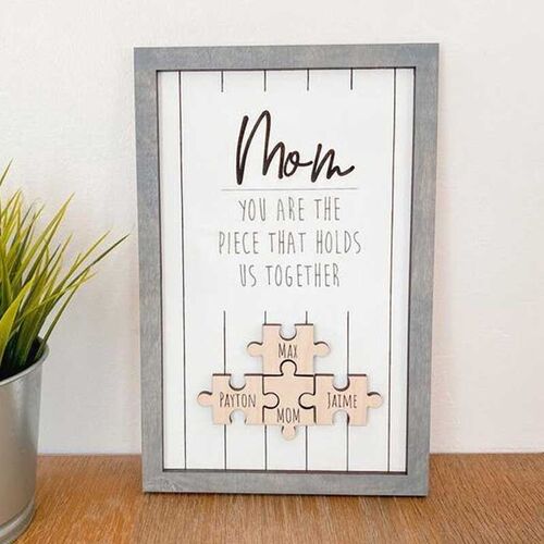 “You Are The Piece That Holds Us Together” Personalized Custom Frame Gray