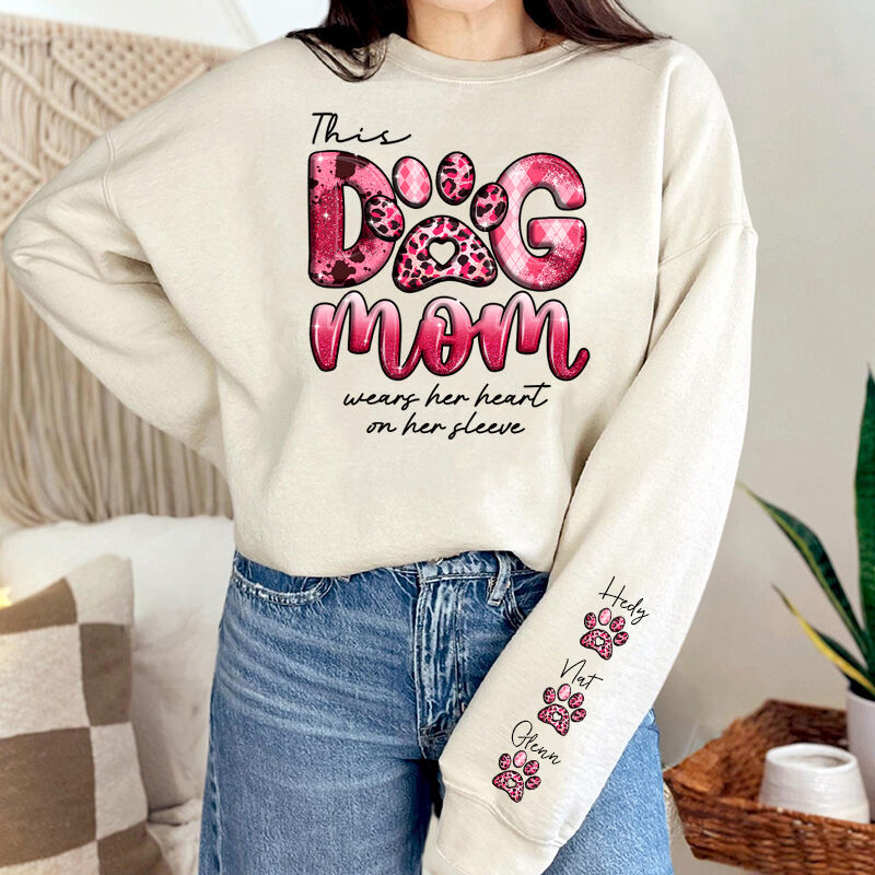 Personalized Sweatshirt This Dog Mom Wears Her Heart On Her Sleeve Mother's Day Gift for Pet Lovers