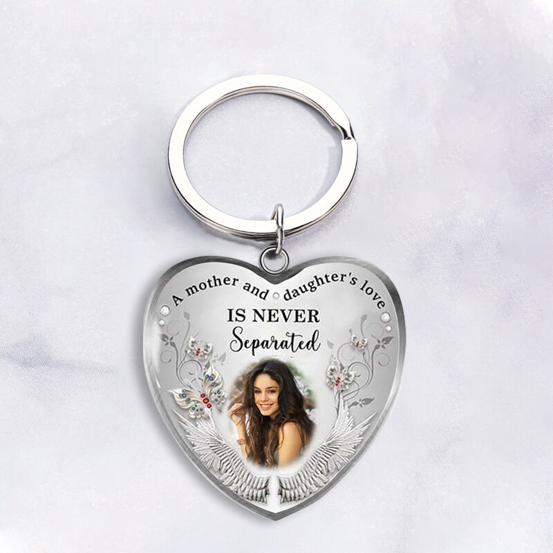 "A Mother & Daughter's Love Is Never Separated" Personalized Photo Keychain