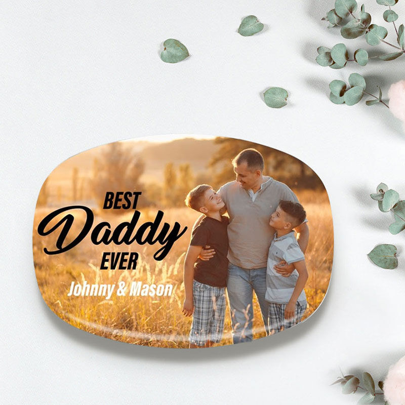 Custom Name and Picture Plate Warm Present for Father "Best Daddy Ever"