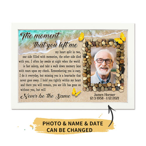 "The Moment That You Left Me" Personalized Photo Frame