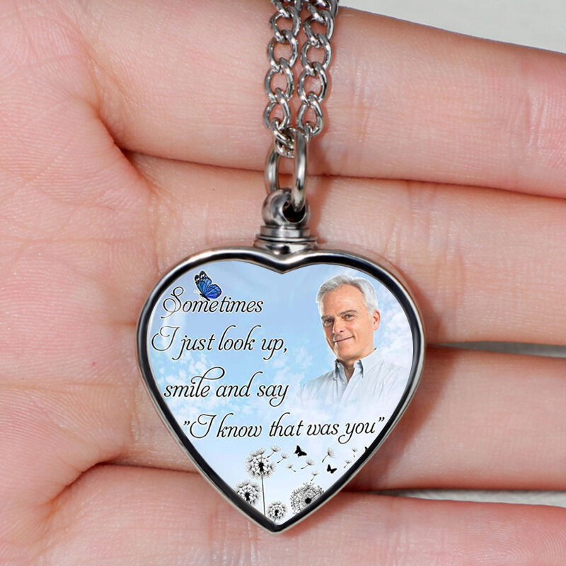 I Know That Was You Custom Picture Memorial Urn Necklace