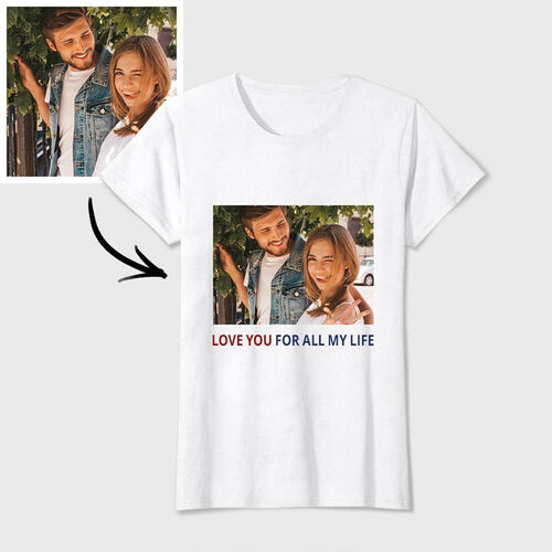 T-Shirt Photo Personnalisé "Je t'aime pour toujours" Blanc