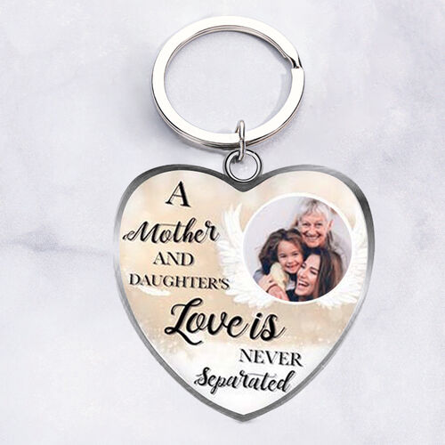"A Mother & Daughter's Love Is Never Separated" Photo Keychain