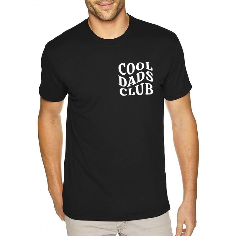 Personalized T-shirt Cool Dads Club Text Design Funny Husband Shirt Perfect Gift for Father